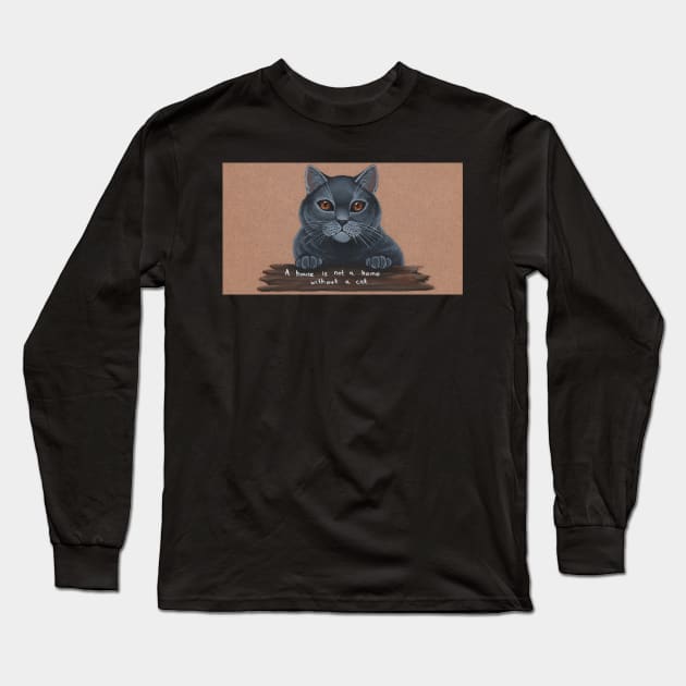 A house is not a home without a cat Long Sleeve T-Shirt by WolfySilver